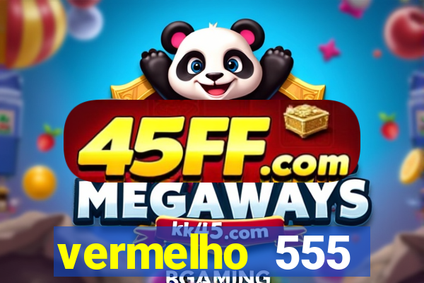 vermelho 555 plataforma de jogos